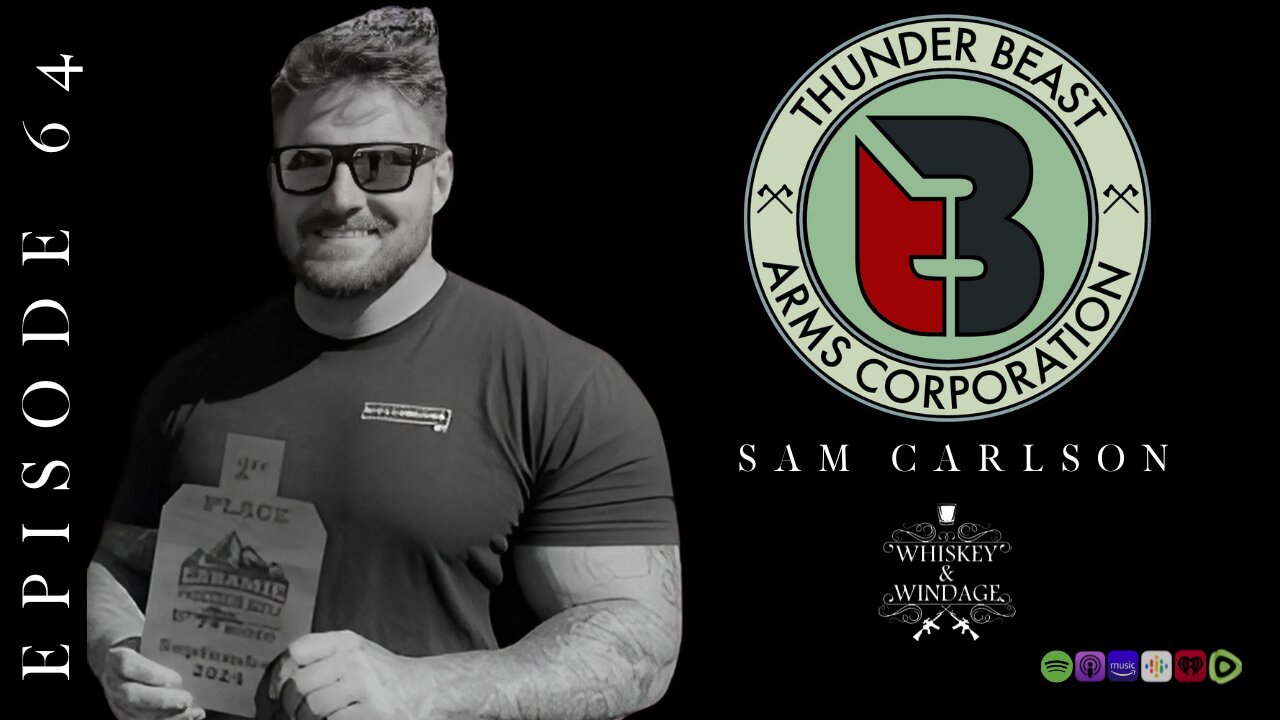 Thunder Beast Arms Corp | Sam Carlson