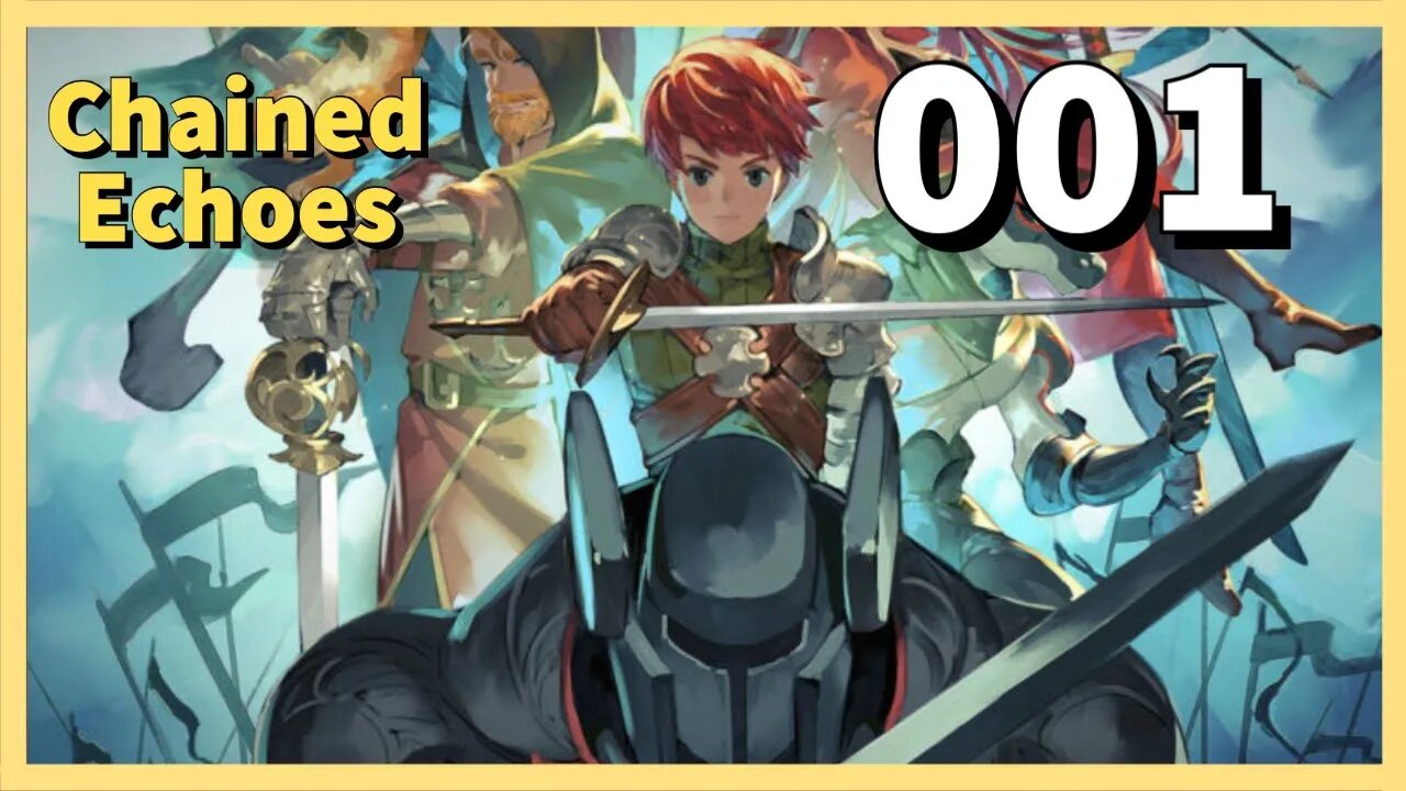 Lets Play CHAINED ECHOES - Episode 01