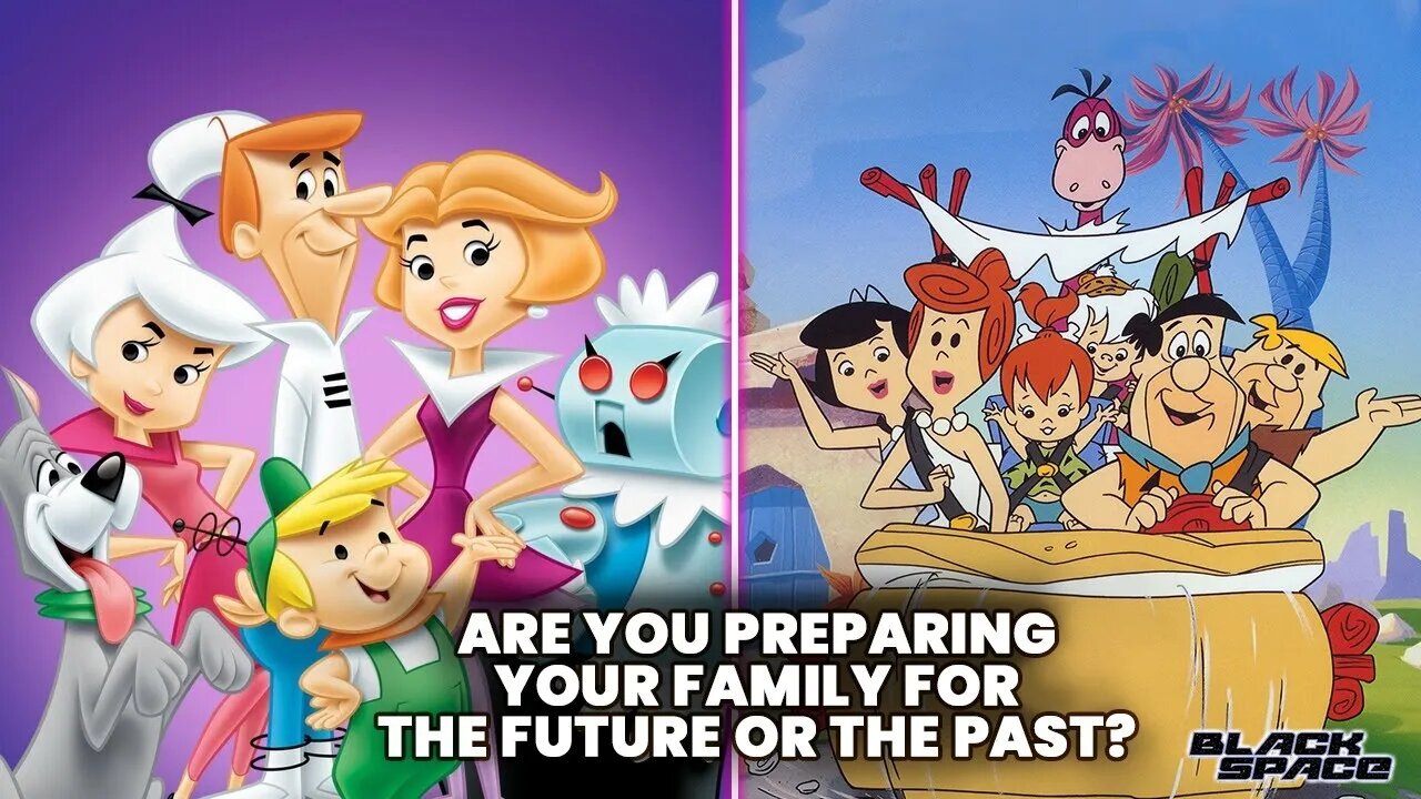 Jetsons or Flintstone? Which will your family be?