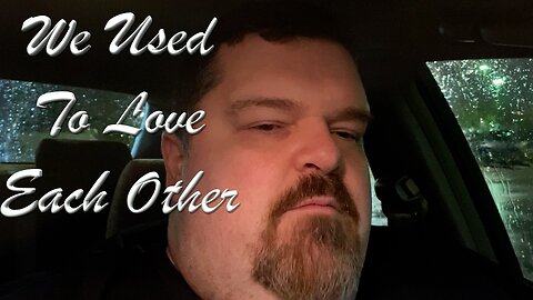 Men And Women Used To Love Each Other
