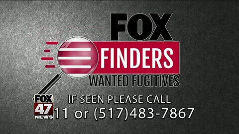 FOX Finders Wanted Fugitives - 5-31-19