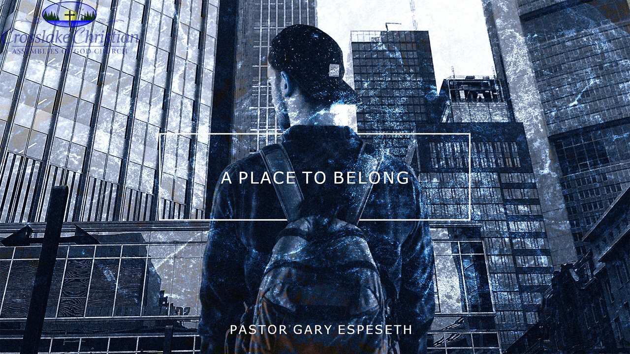 A Place to Belong - 6/12/22
