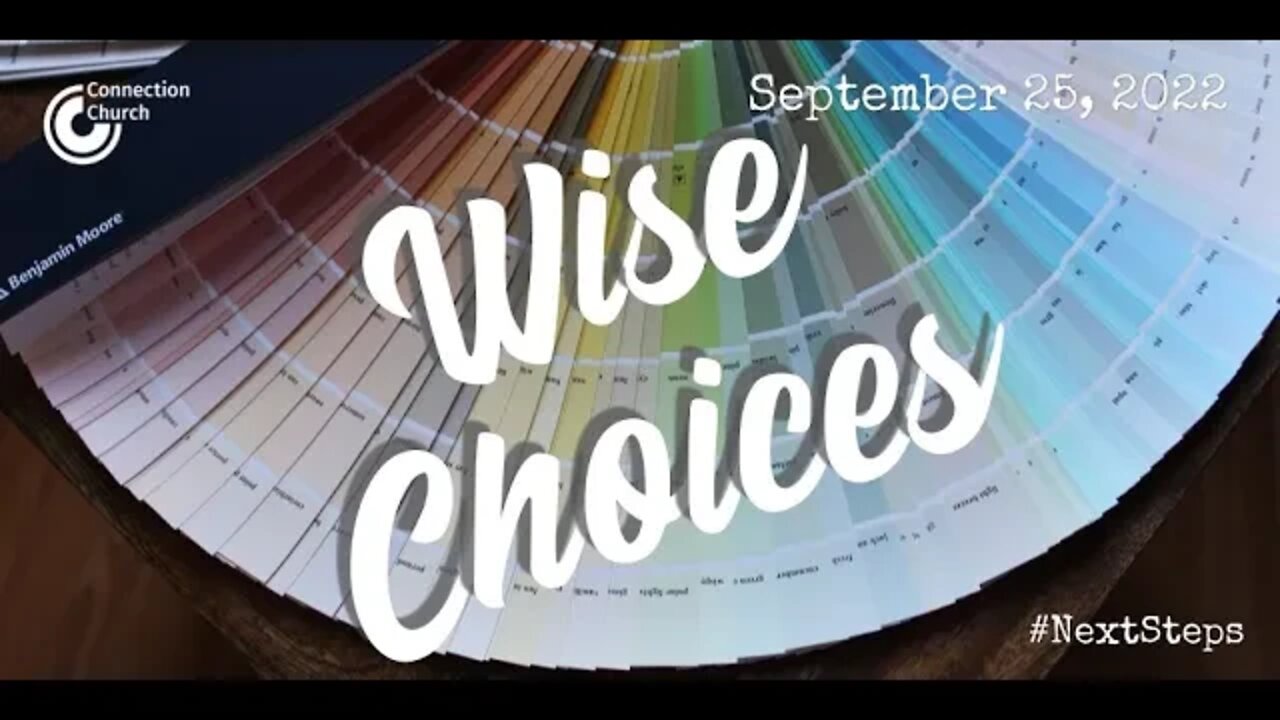 092522 Wise Choices–1