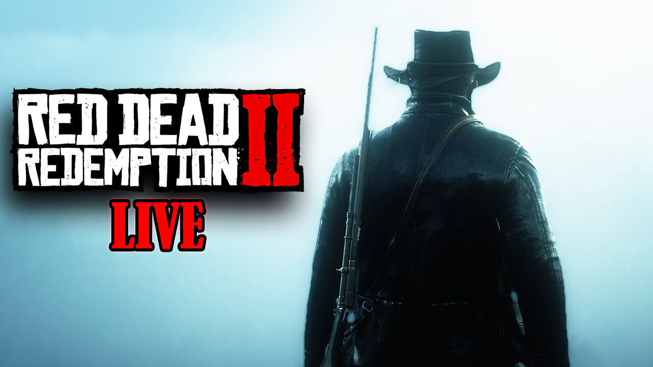 Red Dead Redemption 2 - LIVE