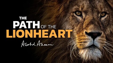 The LIONHEART of a Man