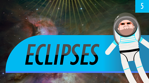 Eclipses: Crash Course Astronomy #5