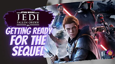 Getting Ready for the Jedi survivor! - Playing Jedi Fallen Order to Prepare for the Next Adventure!