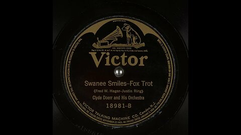 Swanee Smiles - Clyde Doerr and His Orchestra