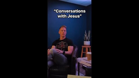 Conversations with Jesus