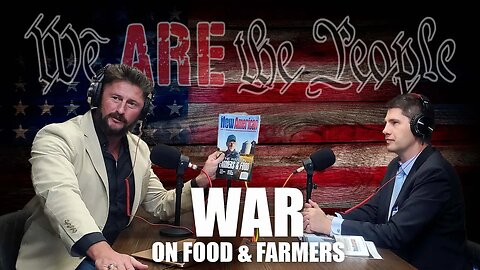 Eldon Stahl John Birch Society The War on our Farmers and Food. We Are The People Radio