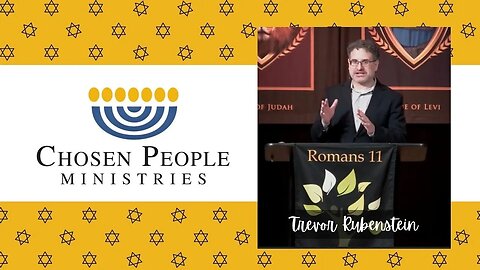 Trevor Rubenstein - Chosen People Ministries: Share the Faith We Have in Yeshua