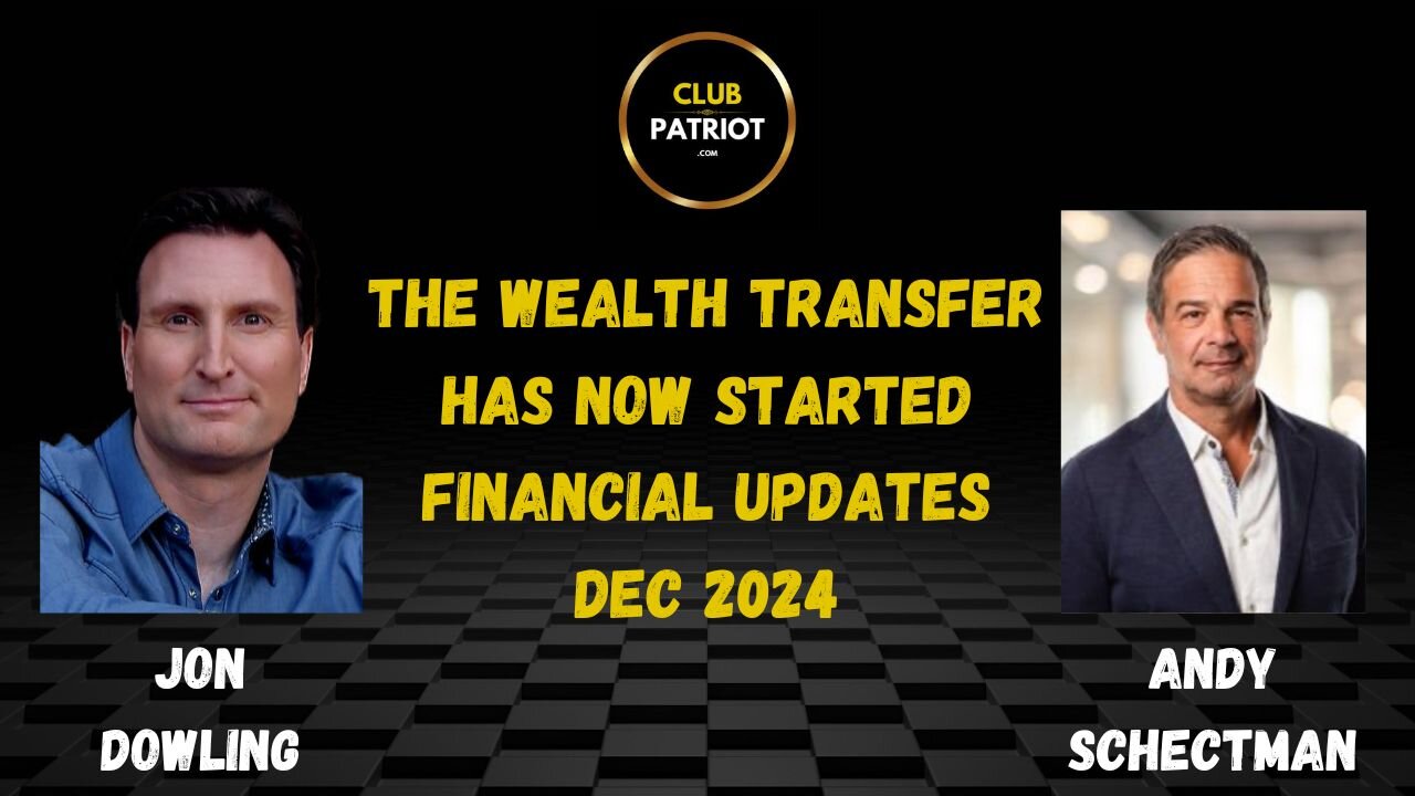 Jon Dowling & Andy Schectman The Wealth Transfer Has Now Started Dec 2024