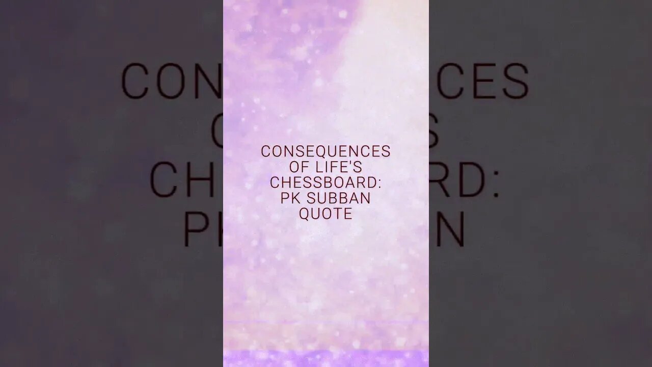 Consequences of Life's Chessboard: PK Subban Quote