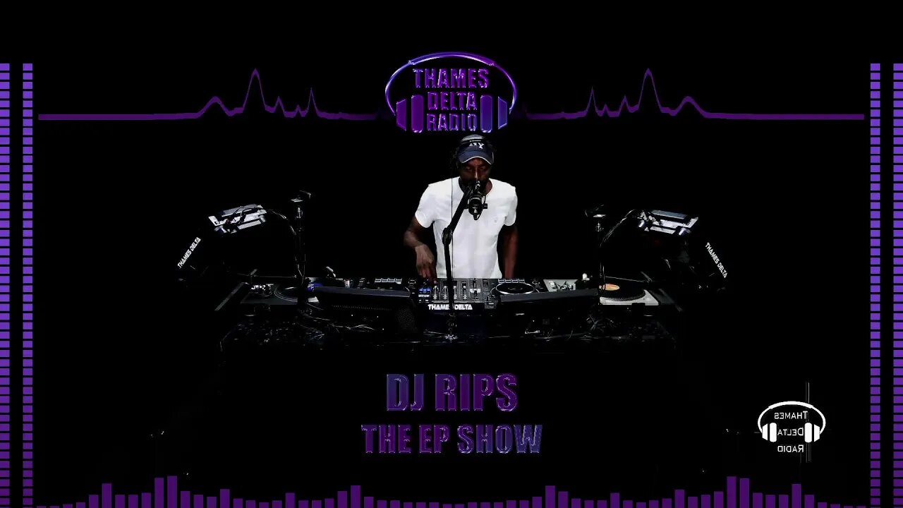 RIPS DJ THE EP SHOW - 4TH SEPT - THAMES DELTA RADIO