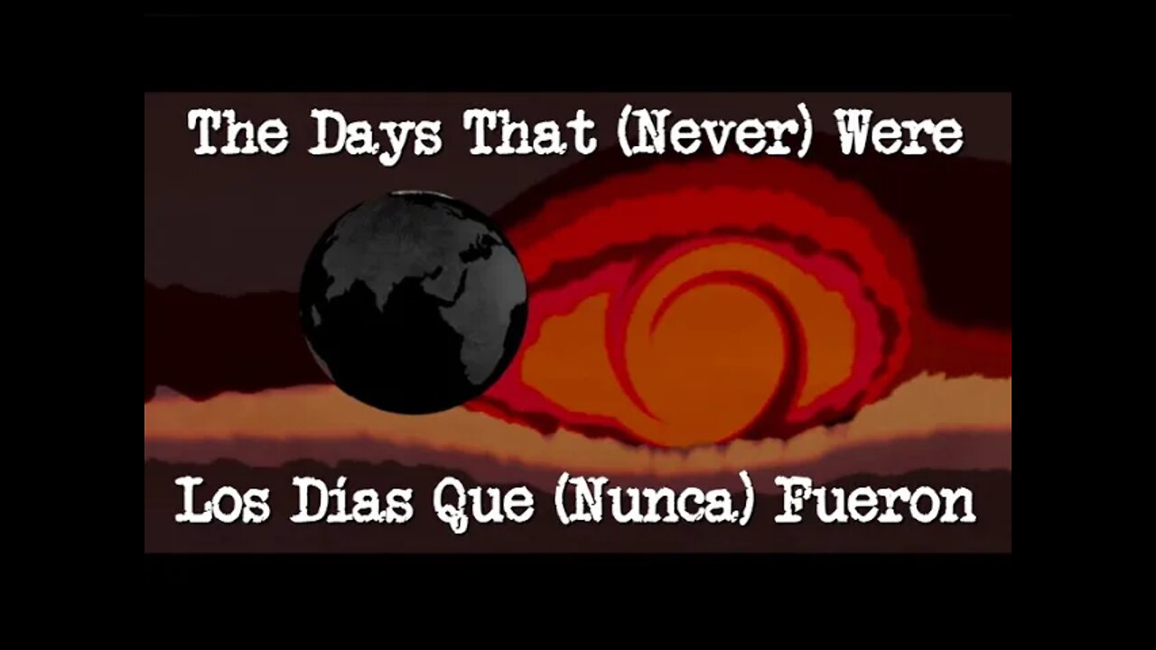 Os Dias Que (Nunca) Foram (ESP)