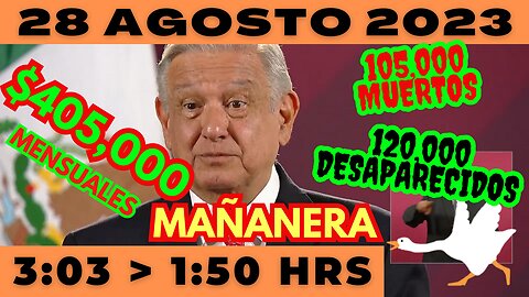 💩🐣👶 AMLITO | Mañanera *Lunes 28 de Agosto 2023* | El gansito veloz 3:03 a 1:50.