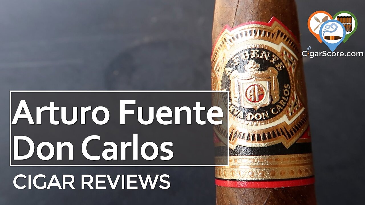 I LOVED the FIRST HALF! The ARTURO FUENTE Reserva DON CARLOS Belicoso - CIGAR REVIEWS by CigarScore