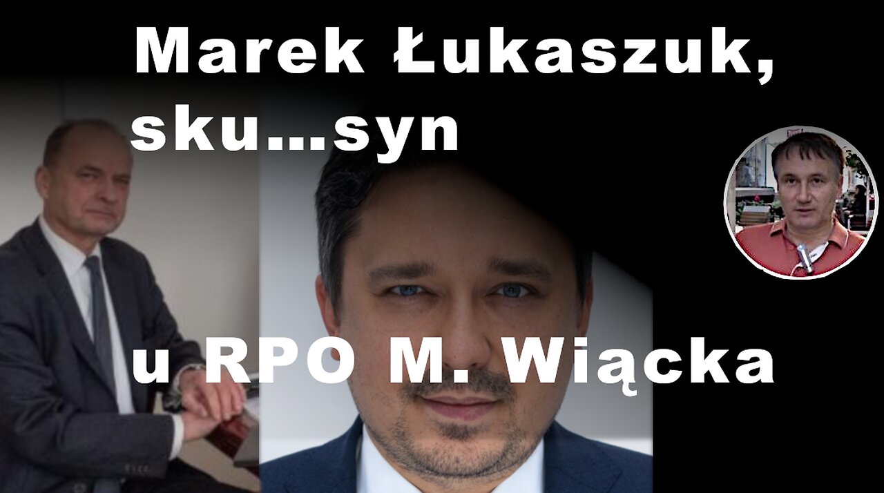 Z.Kękuś PPP 488 dr Marek Łukaszuk, dyrektor sku…syn u rzecznika praw obywatelskich Marcina Wiącka