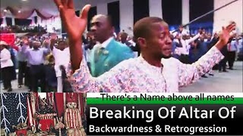 Against Altar Of Backwardness/Retrogression - There's a Name above all names