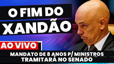 🚨SENADO PREPARA O FIM DOS MINISTROS DO STF MANDATO SERÁ OBRIGATÓRIO DE 8 ANOS PARA TODOS