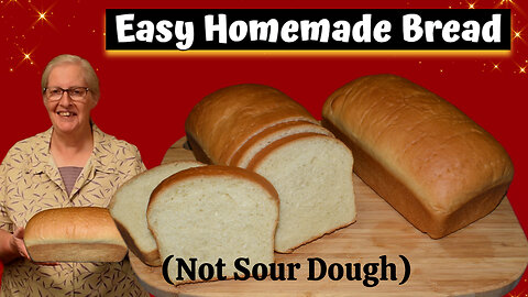 Simple & Delicious Homemade White Bread Recipe, Inspirational Thought