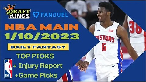 Dreams Top Picks NBA DFS Today Main Slate 1/10/23 Daily Fantasy Sports Strategy DraftKings FanDuel