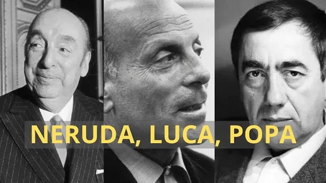 A POESIA DE PABLO NERUDA, GHÉRASIM LUCA E VASKO POPA