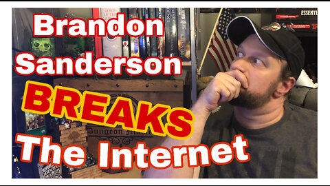 Brandon Sanderson Breaks The Internet