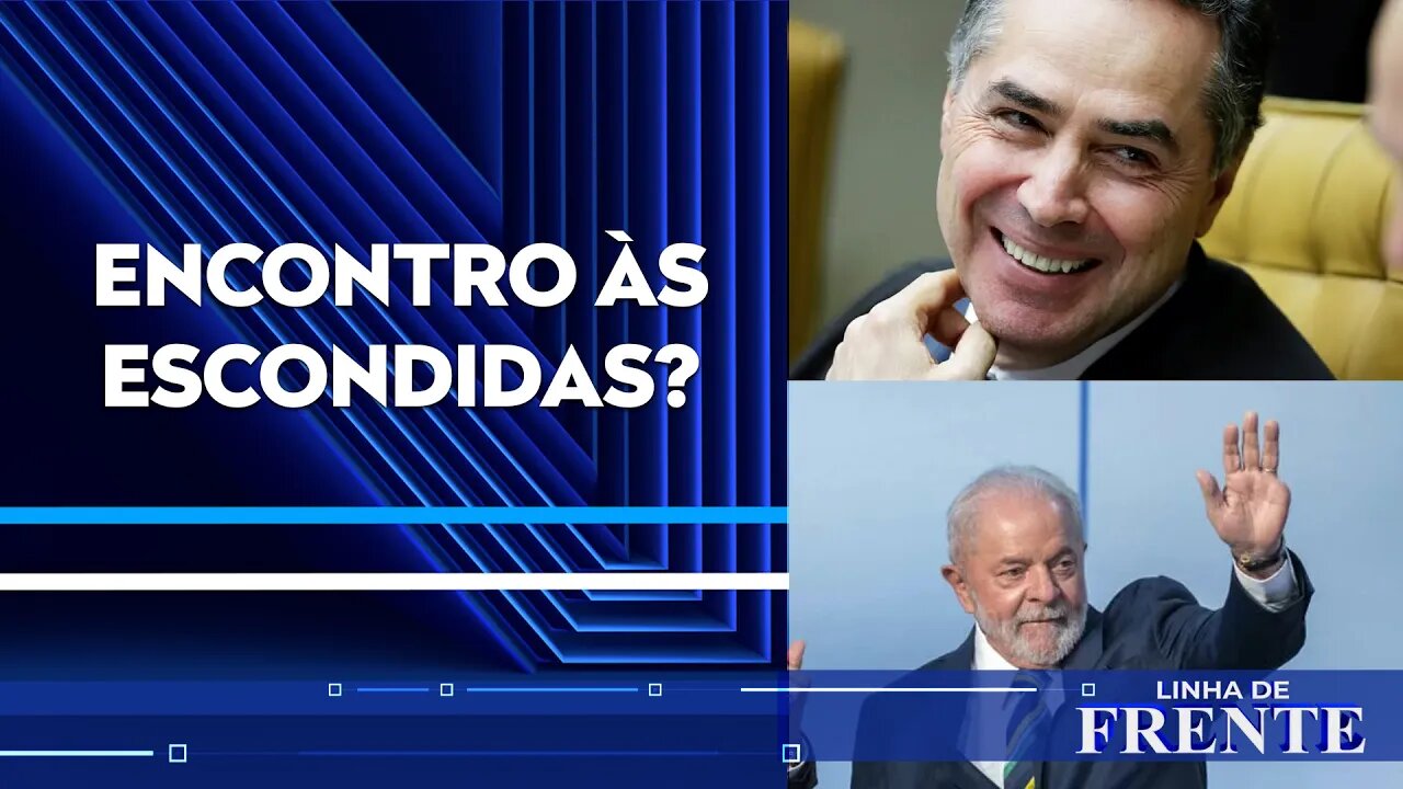 Lula e Barroso se encontram em reunião ‘secreta’ em São Paulo, diz colunista | LINHA DE FRENTE