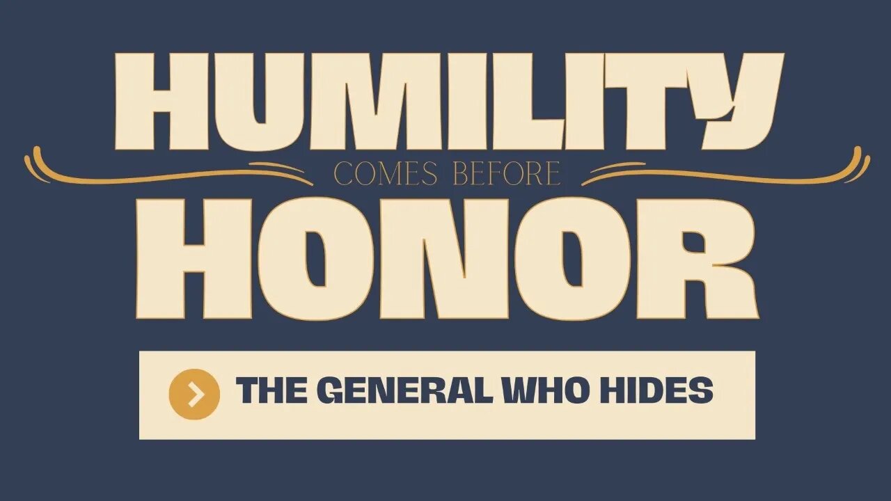 Humility comes before Honor: The General who Hides | Pastor A.J.