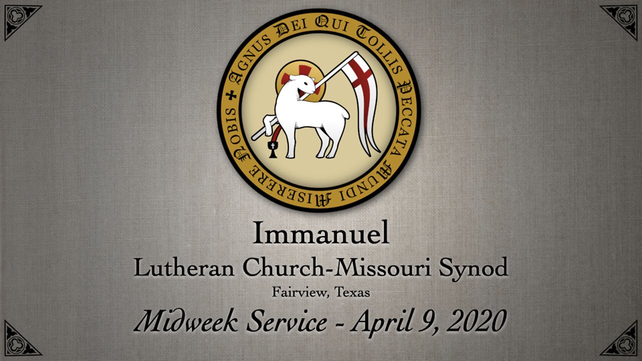 Midweek Service - April 9, 2020