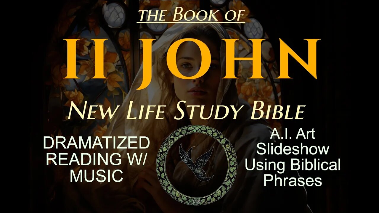 Dramatized Bible Audiobook: 2 JOHN - New Testament NLT Translation with Musical Accompaniment