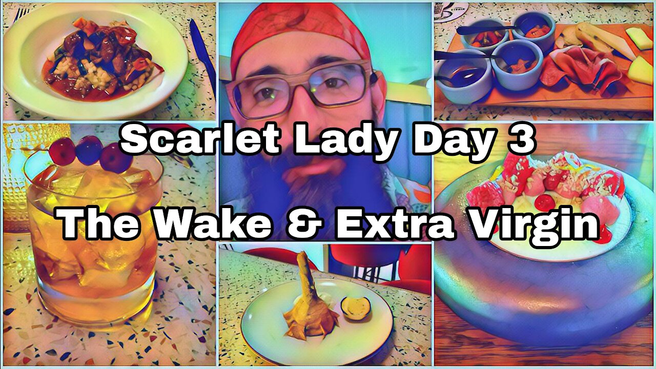 Scarlet Lady Day 3 | The Wake Brunch | Extra Virgin Dinner | Empty Manor?