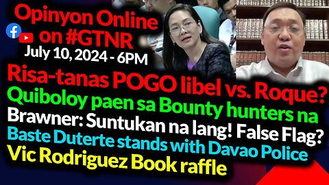 Risa tanas POGO Libel VS Roque? | Baste Duterte Davao Police | GTNR with Ka Mentong and Ka Ado