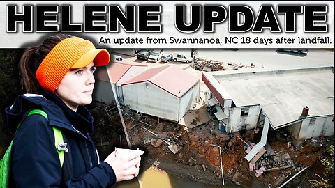 UPDATE ON HURRICANE HELENE RELIEF (18 days later) Visiting Swannanoa & Asheville North Carolina