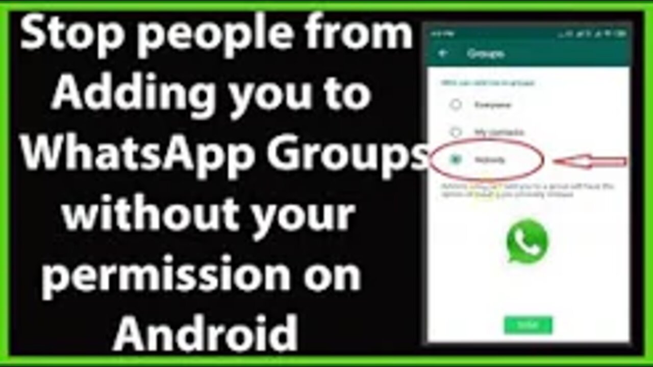 HOW TO PROTECT YOUR SELF FROM BEING ADDED TO ANY WHATSAPP GROUP.