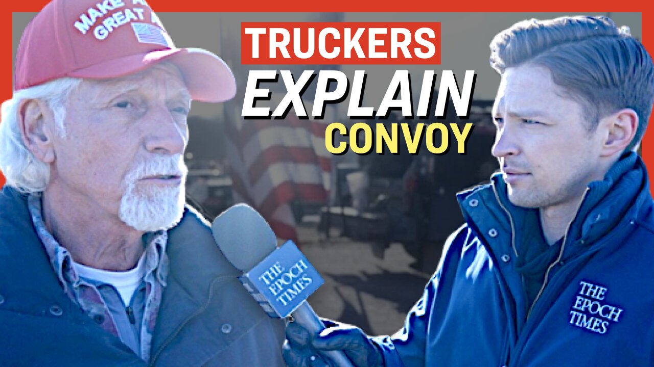 Exclusive Interviews With the Truckers in The People’s Convoy | Facts Matter