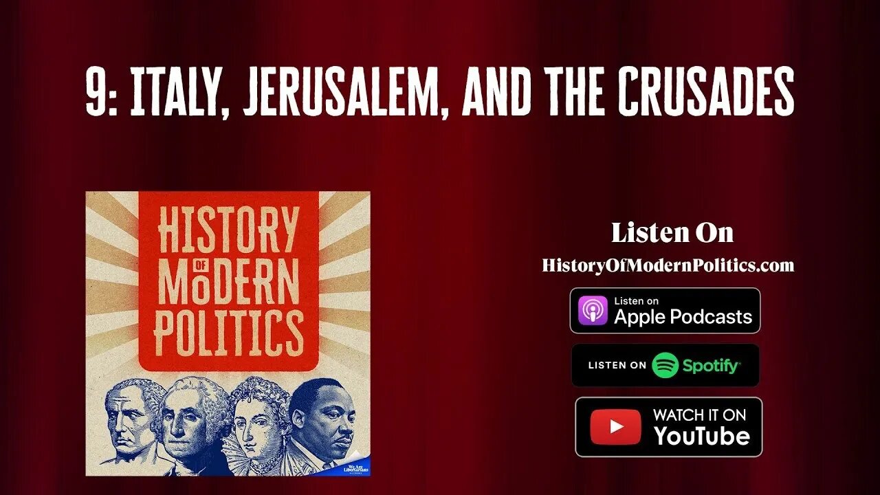 HMP 9: Italy, Jerusalem, and The Crusades