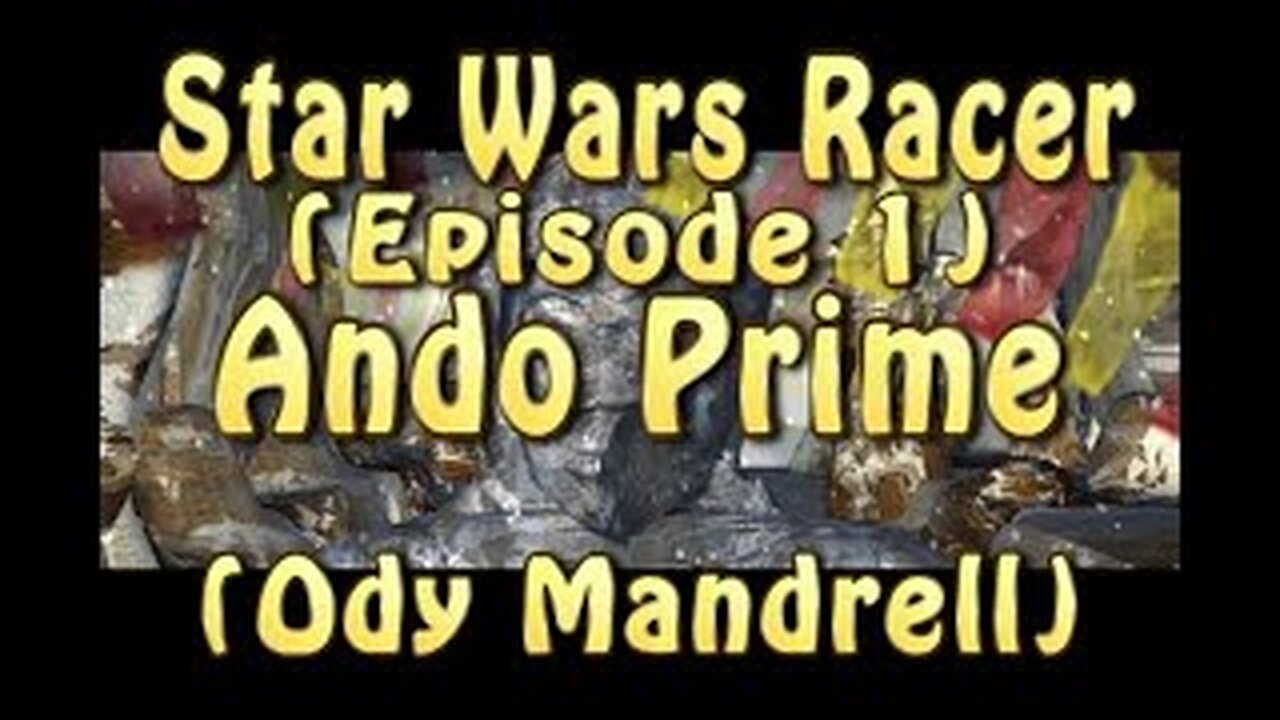 Star Wars Racer (Episode 1) Ando Prime (Ody Mandrell)