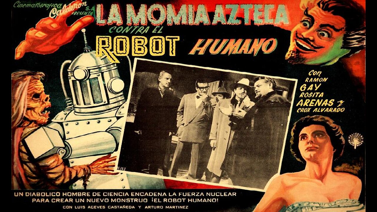 THE ROBOT VS THE AZTEC MUMMY 1958 (La Momia Azteca Contra El Roboto Humano) TRAILER & Full Movie in English or With Subtitles