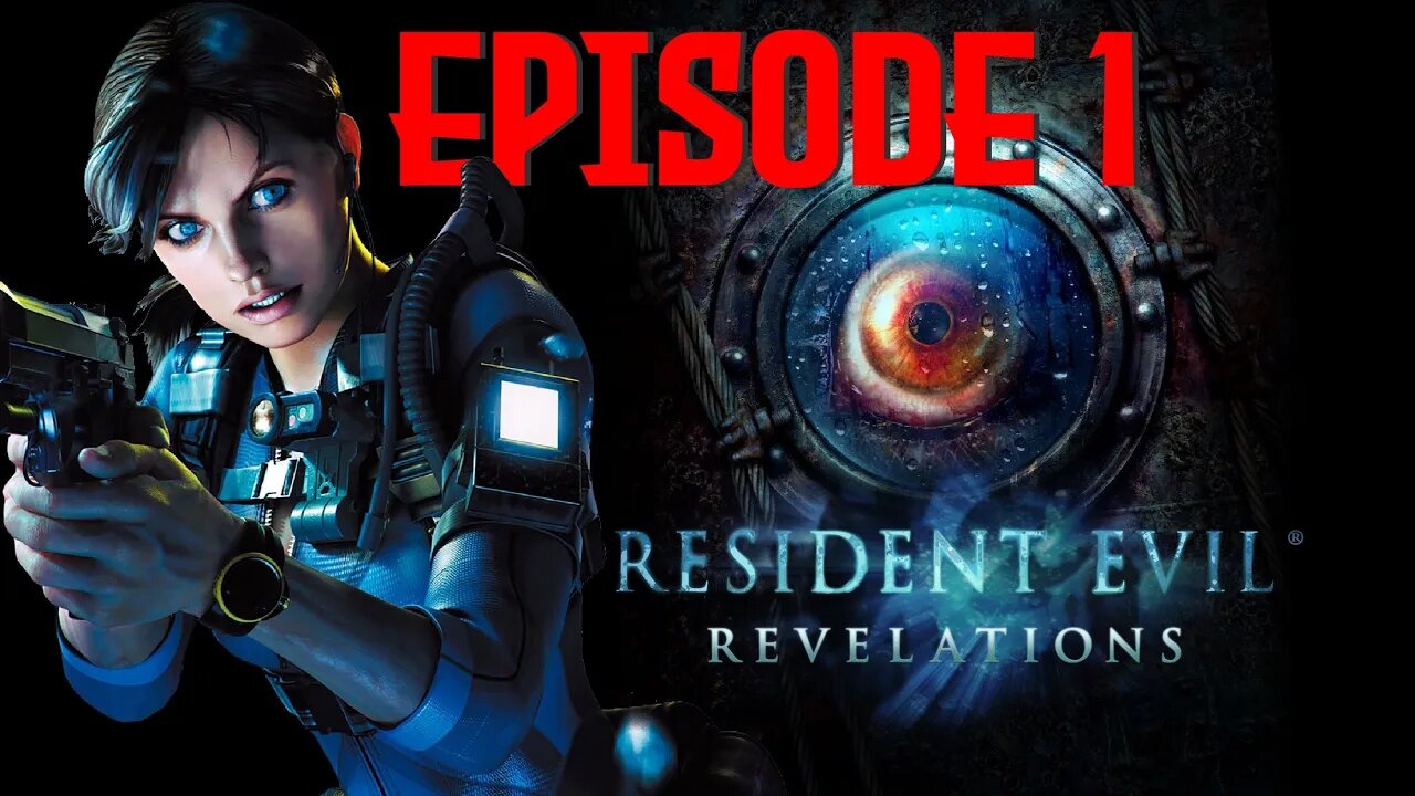 An Above Average Playthrough of Resident Evil Revelations (Episode 1)