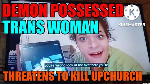 Demon Possessed Youtuber Threatens to Kill Upchurch