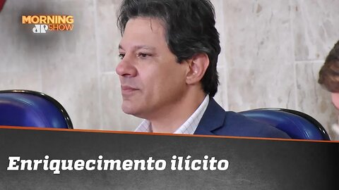 Ministério Público acusa Haddad de enriquecimento ilícito