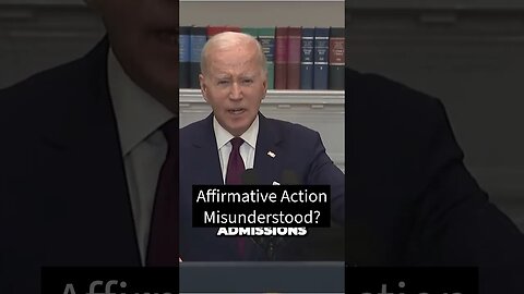 Biden Firmly Opposes Supreme Court's Affirmative Action Decision