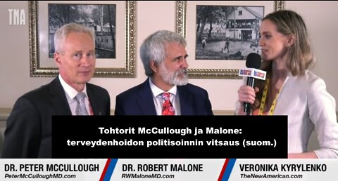 Tohtorit McCullough ja Malone: terveydenhoidon politisoinnin vitsaus (suom.)