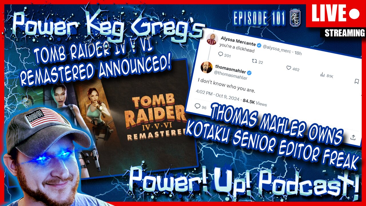 Tomb Raider 4-6 Remastered Announced! Thomas Mahler Owns Kotaku Kotaku Freak! | Power!Up!Podcast!