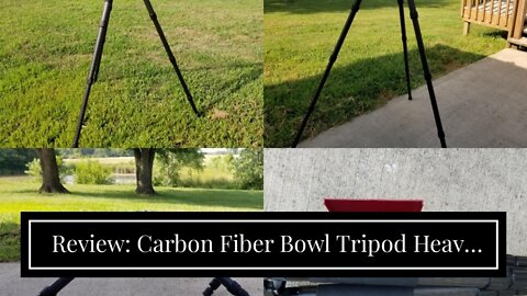 Review: Carbon Fiber Bowl Tripod Heavy Duty Bowl Tripod with 75mm Bowl and Bowl Adapter 40mm Le...