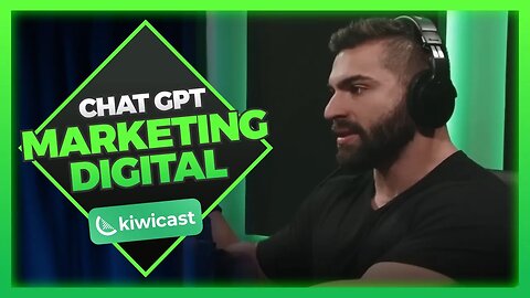 Chat GPT - Utilizando IA no Marketing Digital | Kiwicast