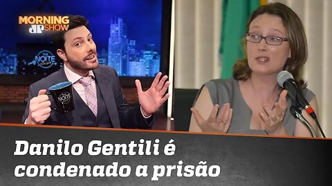 Danilo Gentili é condenado a seis meses de prisão por injúria a Maria do Rosário