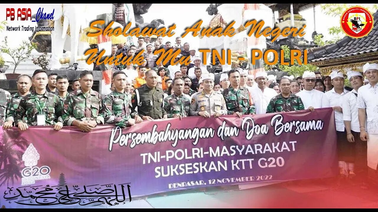 Sholawat Anak Negeri Untuk Mu TNI - POLRI